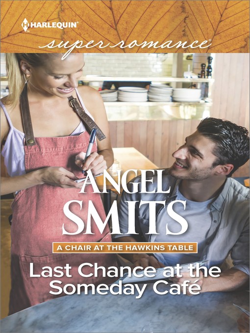 Title details for Last Chance at the Someday Café by Angel Smits - Available